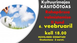 Rahapõrsas II tund