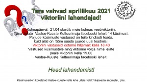 Tere vahvad aprillikuu 2021