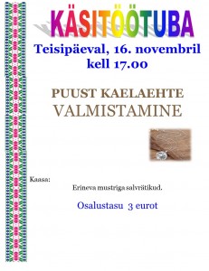 Puust kaelaehte valmistamine. 16.11.21.