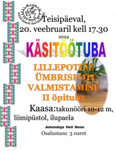Lillepotile potiümbrise valmistamine Ii õpituba kell 17.30