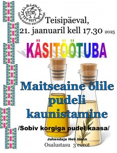 Õli pudeli meisterdamine 21.01.2025