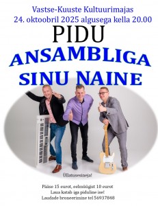 Pidu ansambliga Sinu Naune 24.10