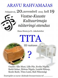 Tita, Aravu rahvamajas 20.11.2025 -1