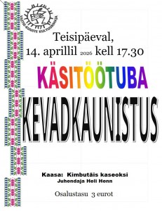 Kevadkaunistus 14.04 Kaseokstest