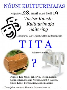Tita, Nõuni Kultuurimajas 28.05.2025