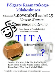 Tita,Põlgaste raamatukogu-külakeskuses 5.november odp